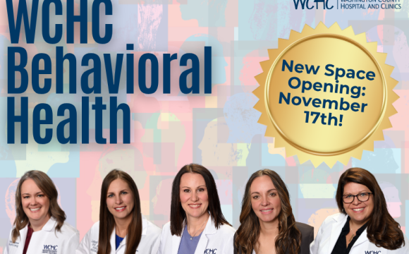 WCHC Opens Newly Renovated Behavioral Health Space as Part of McCreedy Medical Clinic
