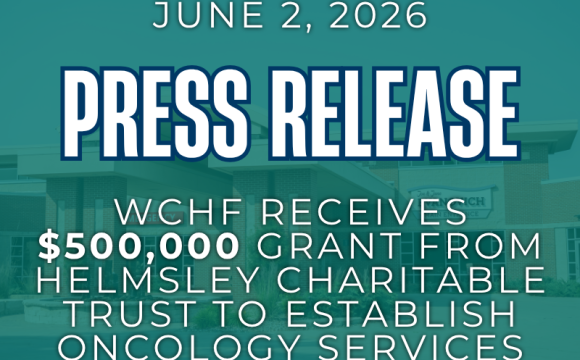Washington County Hospital Foundation Receives $500,000 Grant from Helmsley Charitable Trust to Establish Oncology Services
